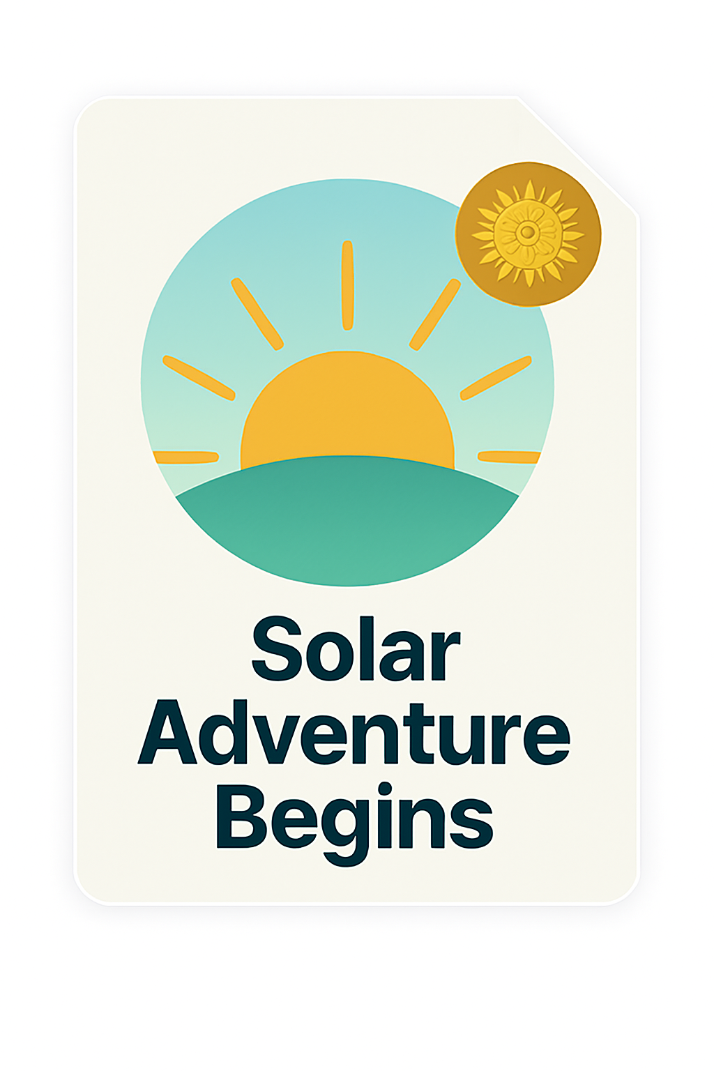 The Solar Adventure Begins